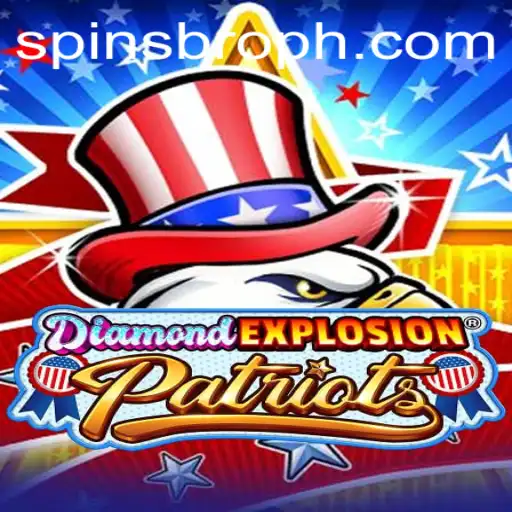 Dive into the Thrilling World of DiamondExplosionPatriots Featuring SpinsBro
