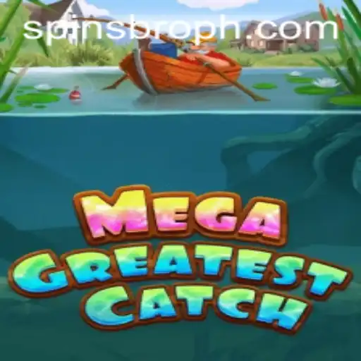 Exploring the Thrills of MegaGreatestCatch with SpinsBro